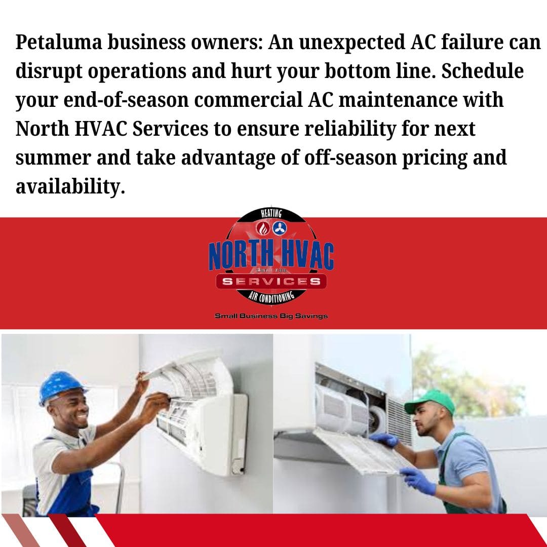 A promotional ad for North HVAC Services features two workers servicing AC units, with text encouraging Petaluma business owners to schedule commercial AC maintenance.